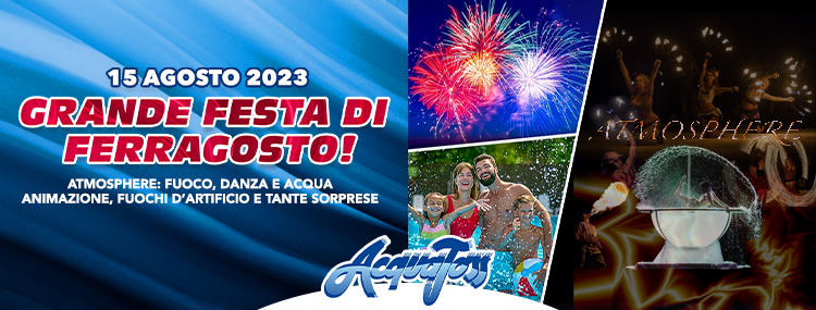 GRANDE FESTA DI FERRAGOSTO